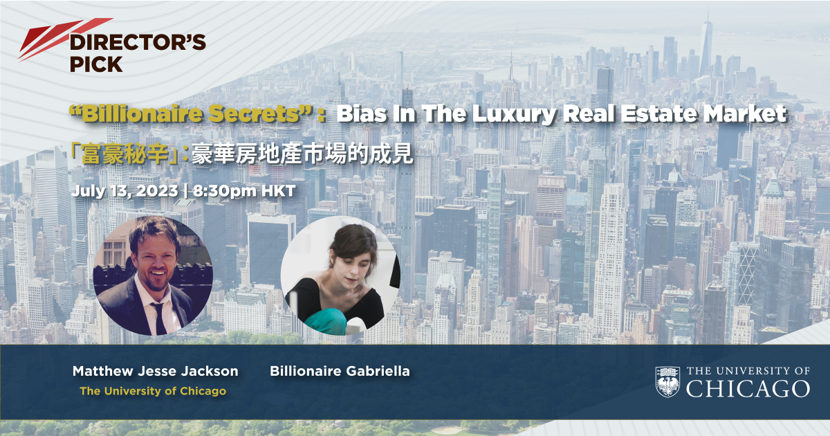 “Billionaire Secrets” Bias In The Luxury Real Estate Market Hong